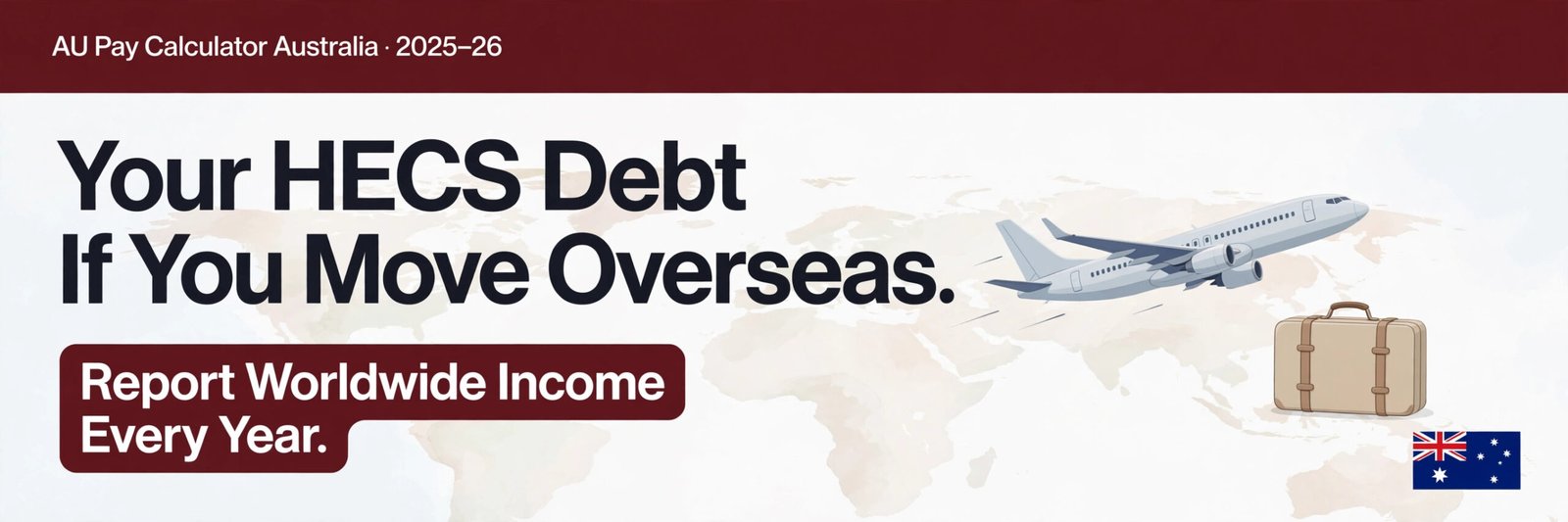 What Happens to Your HECS Debt If You Move Overseas?